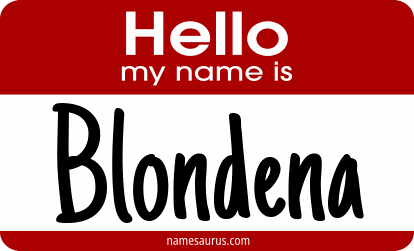 Hello my name is Blondena png download