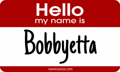 Hello my name is Bobbyetta png download