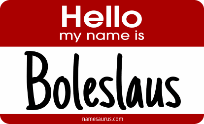 Hello my name is Boleslaus png download