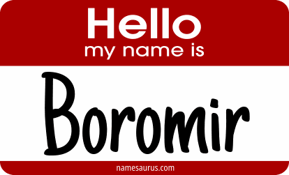 Hello my name is Boromir png download