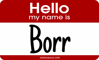 Hello my name is Borr png download