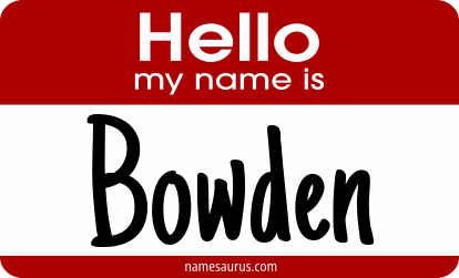 Hello my name is Bowden png download