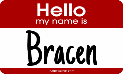 Hello my name is Bracen png download