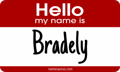 Hello my name is Bradely png download