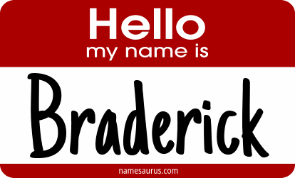 Hello my name is Braderick png download