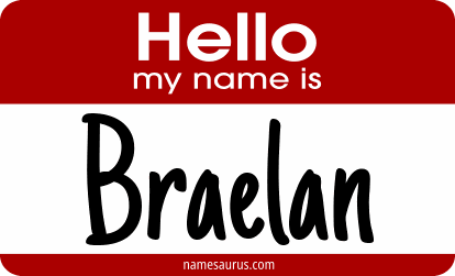 Hello my name is Braelan png download