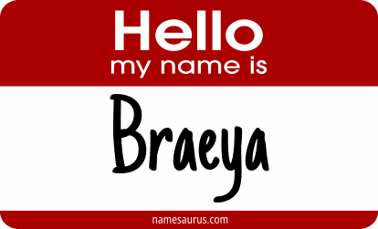 Hello my name is Braeya png download