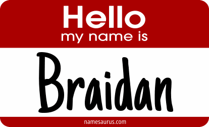 Hello my name is Braidan png download