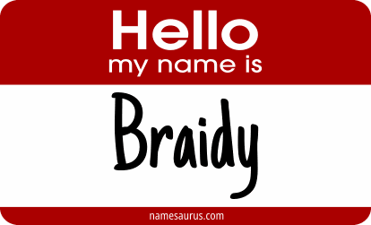 Hello my name is Braidy png download