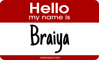 Hello my name is Braiya png download