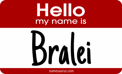 Hello my name is Bralei png download