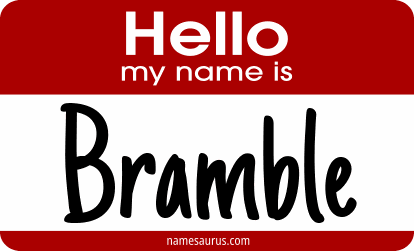 Hello my name is Bramble png download