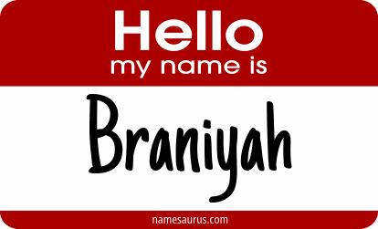 Hello my name is Braniyah png download
