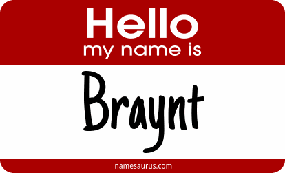 Hello my name is Braynt png download