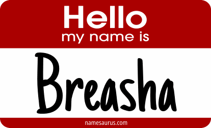 Hello my name is Breasha png download