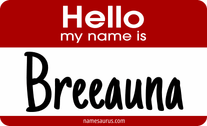 Hello my name is Breeauna png download
