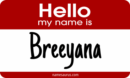 Hello my name is Breeyana png download
