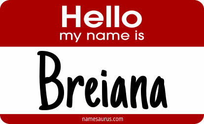 Hello my name is Breiana png download