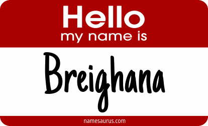 Hello my name is Breighana png download
