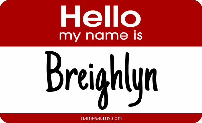 Hello my name is Breighlyn png download