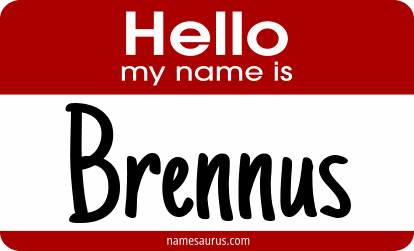 Hello my name is Brennus png download