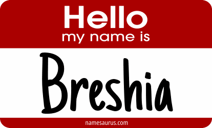 Hello my name is Breshia png download