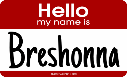 Hello my name is Breshonna png download