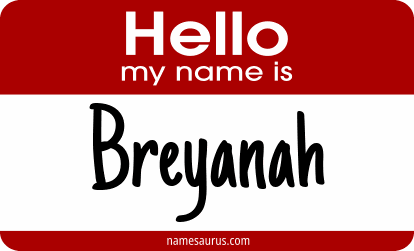 Hello my name is Breyanah png download