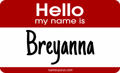 Hello my name is Breyanna png download