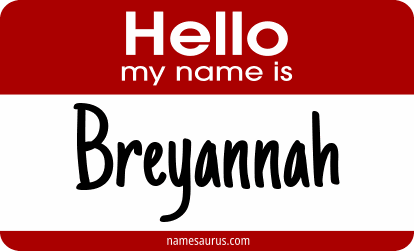 Hello my name is Breyannah png download