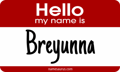 Hello my name is Breyunna png download