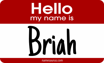 Hello my name is Briah png download