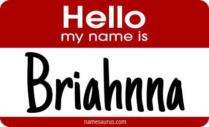 Hello my name is Briahnna png download