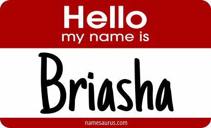 Hello my name is Briasha png download