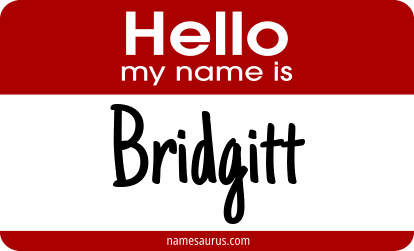 Hello my name is Bridgitt png download