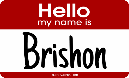 Hello my name is Brishon png download