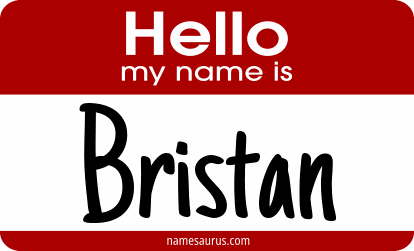 Hello my name is Bristan png download