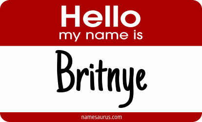 Hello my name is Britnye png download