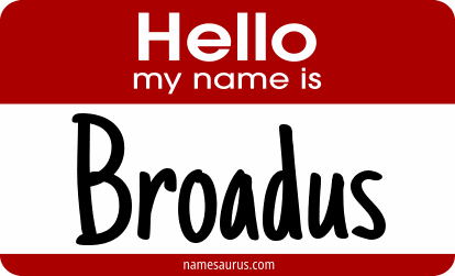 Hello my name is Broadus png download