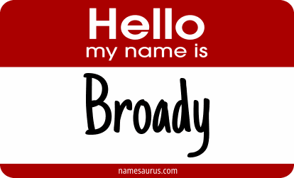 Hello my name is Broady png download