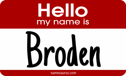 Hello my name is Broden png download