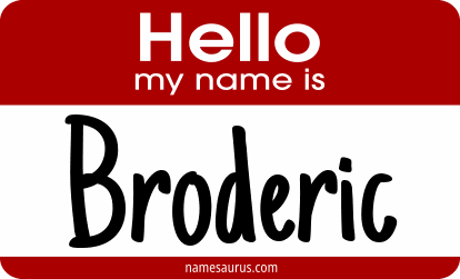 Hello my name is Broderic png download