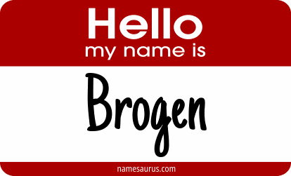 Hello my name is Brogen png download