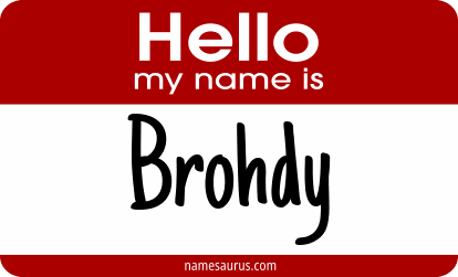 Hello my name is Brohdy png download