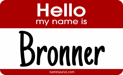Hello my name is Bronner png download