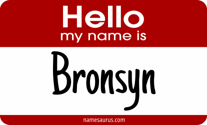 Hello my name is Bronsyn png download