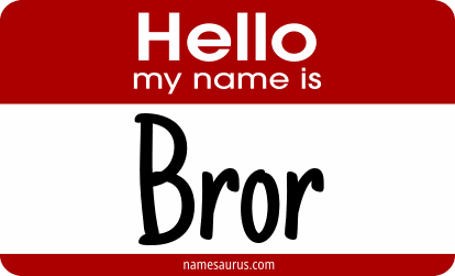 Hello my name is Bror png download