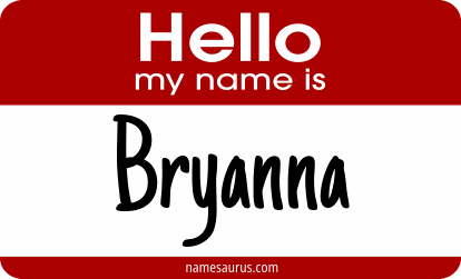 Hello my name is Bryanna png download
