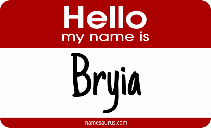 Hello my name is Bryia png download