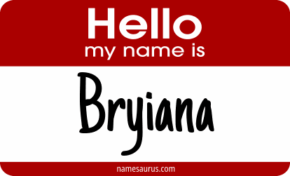 Hello my name is Bryiana png download